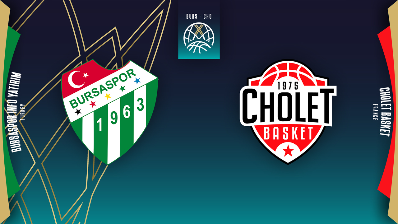 Bursaspor Basketbol vs Cholet poster