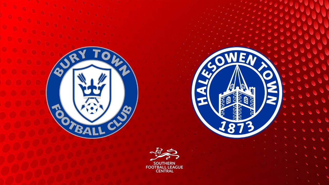 Bury Town vs Halesowen Town poster