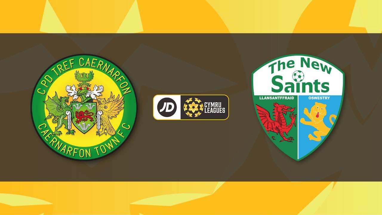 Caernarfon Town vs The New Saints poster Caernarfon Town vs The New Saints poster