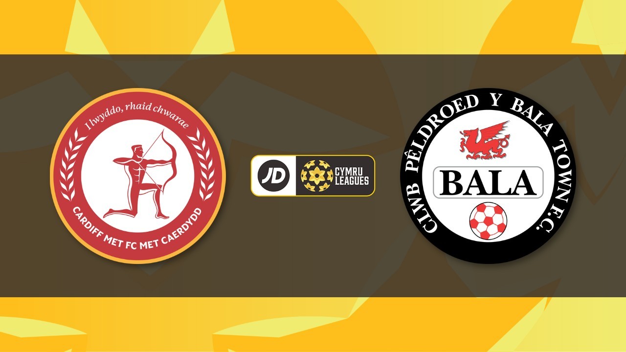 Cardiff Metropolitan University vs Bala Town poster