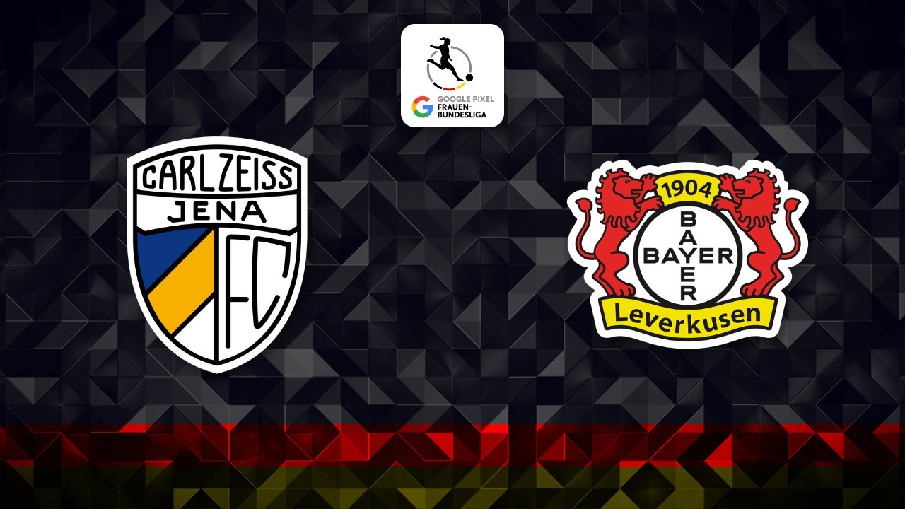 Carl Zeiss Jena Women vs Bayer Leverkusen Women poster