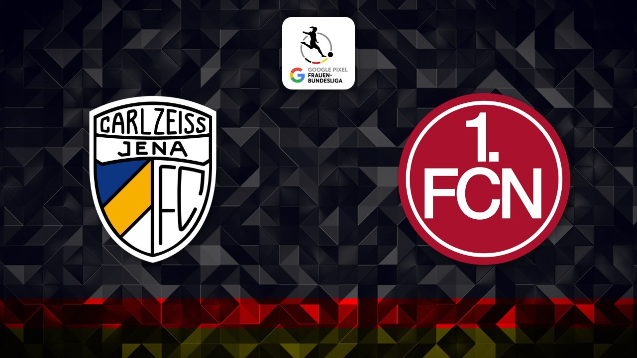 Carl Zeiss Jena Women vs FC Nürnberg Women poster Carl Zeiss Jena Women vs FC Nürnberg Women poster