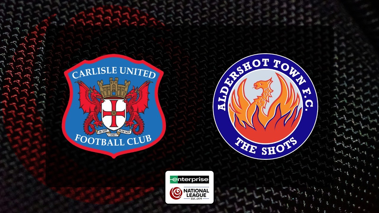 Carlisle United vs Aldershot Town poster