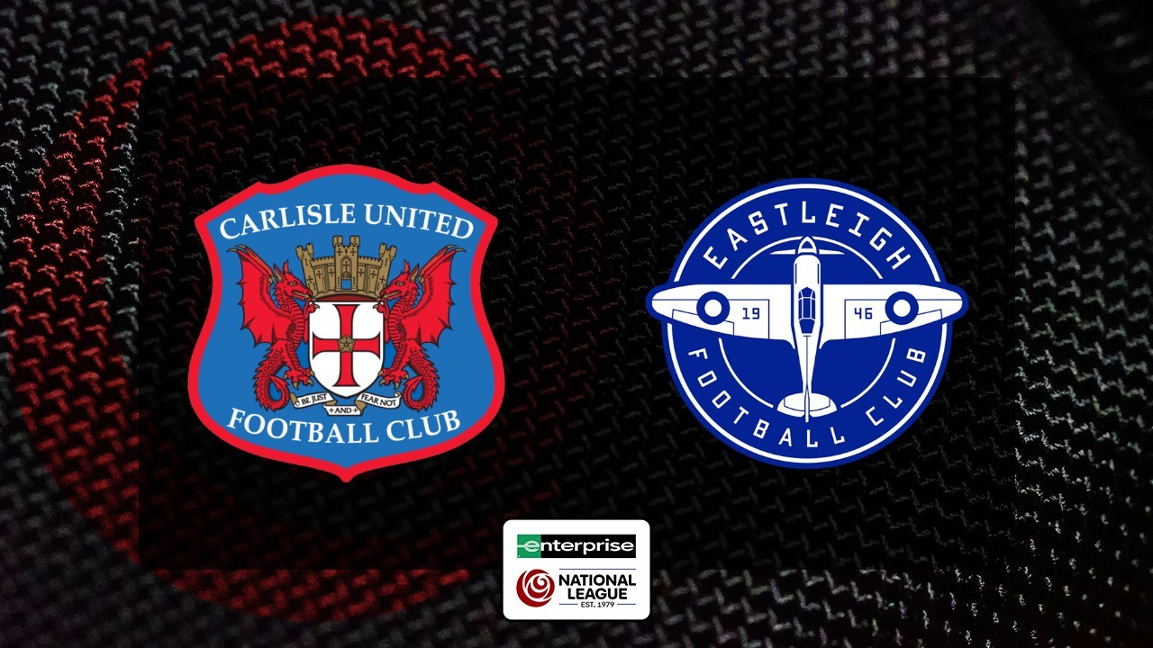 Carlisle United vs Eastleigh poster Carlisle United vs Eastleigh poster