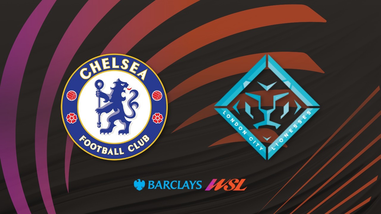 Chelsea Women vs London City Lionesses poster