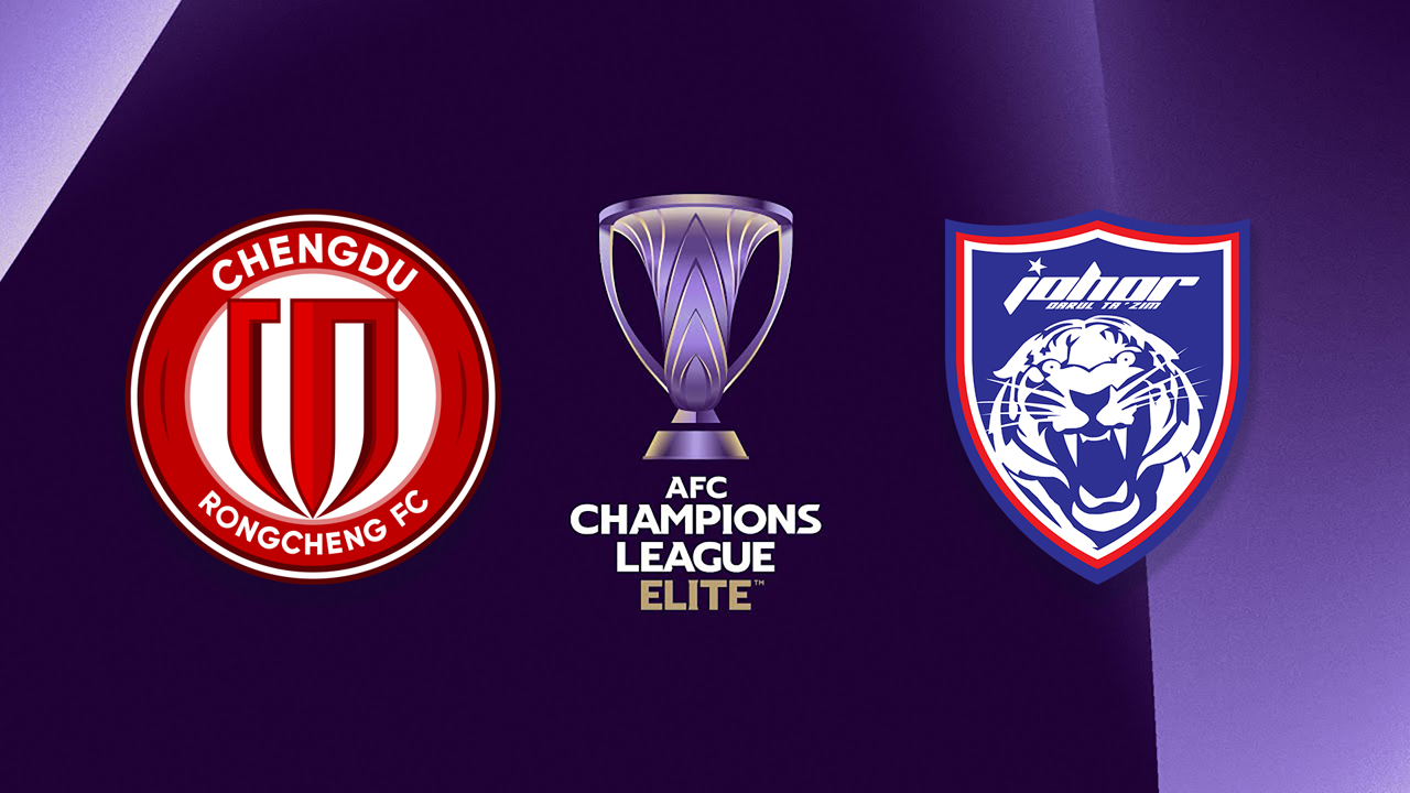 Chengdu Rongcheng vs Johor Darul Ta'zim poster