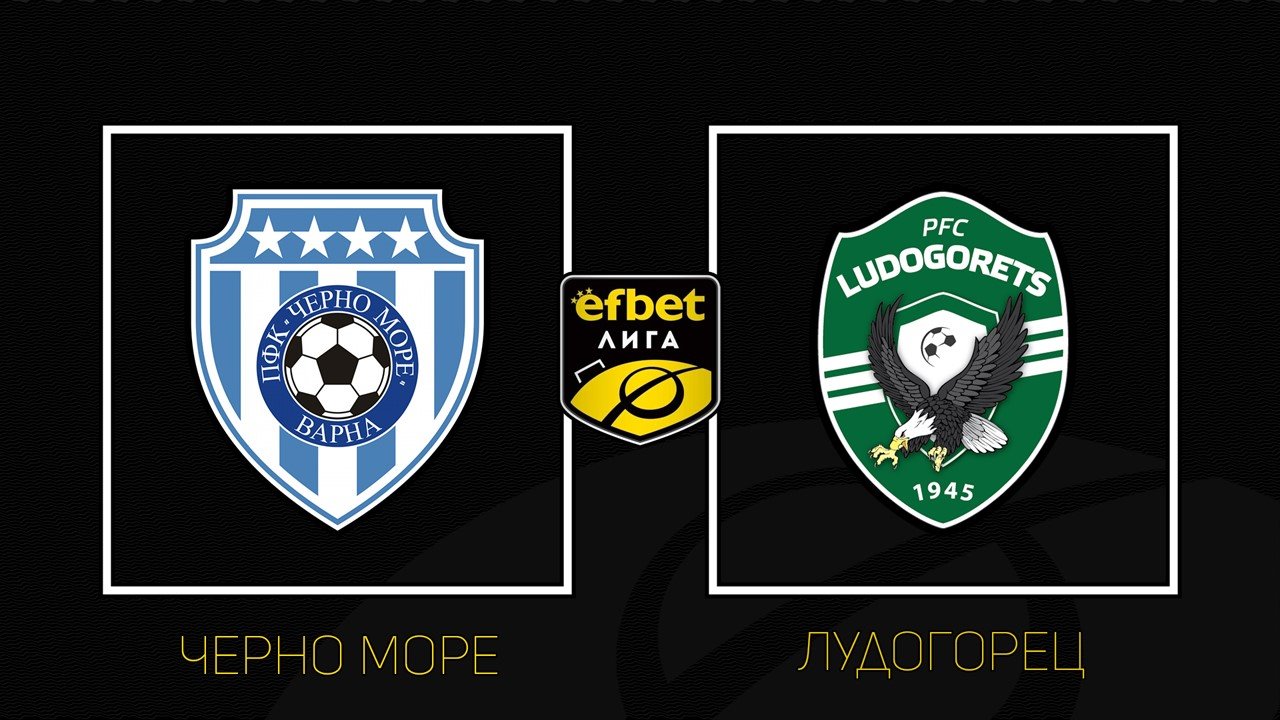 Cherno More vs Ludogorets Razgrad poster