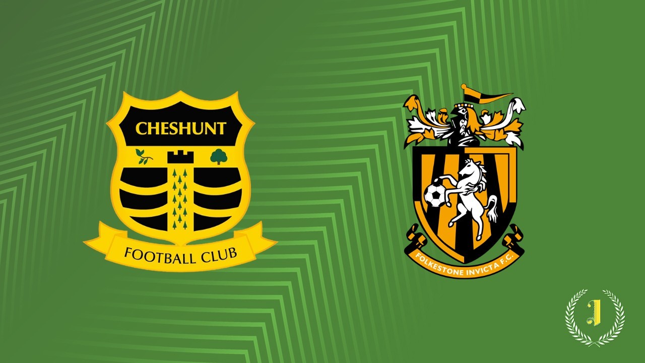 Cheshunt vs Folkestone Invicta poster Cheshunt vs Folkestone Invicta poster