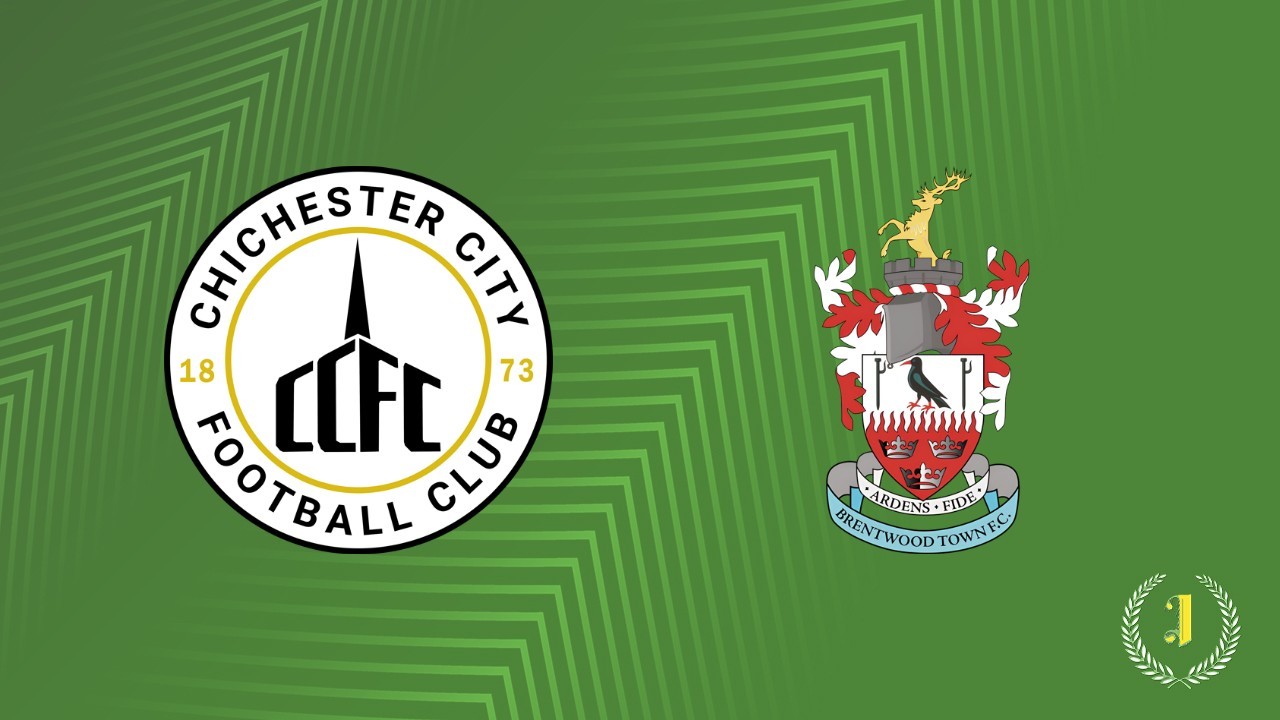 Chichester City vs Brentwood Town poster Chichester City vs Brentwood Town poster