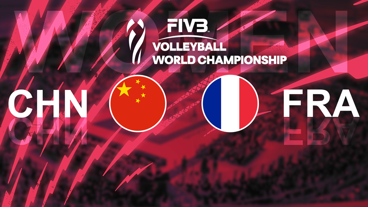 China Volleyball Women vs France Volleyball Women poster