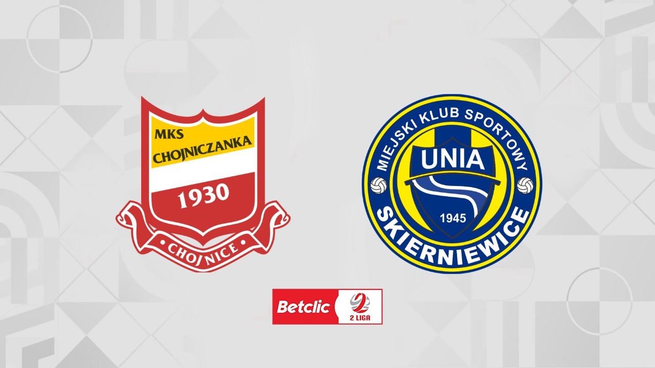 Chojniczanka Chojnice vs Unia Skierniewice poster