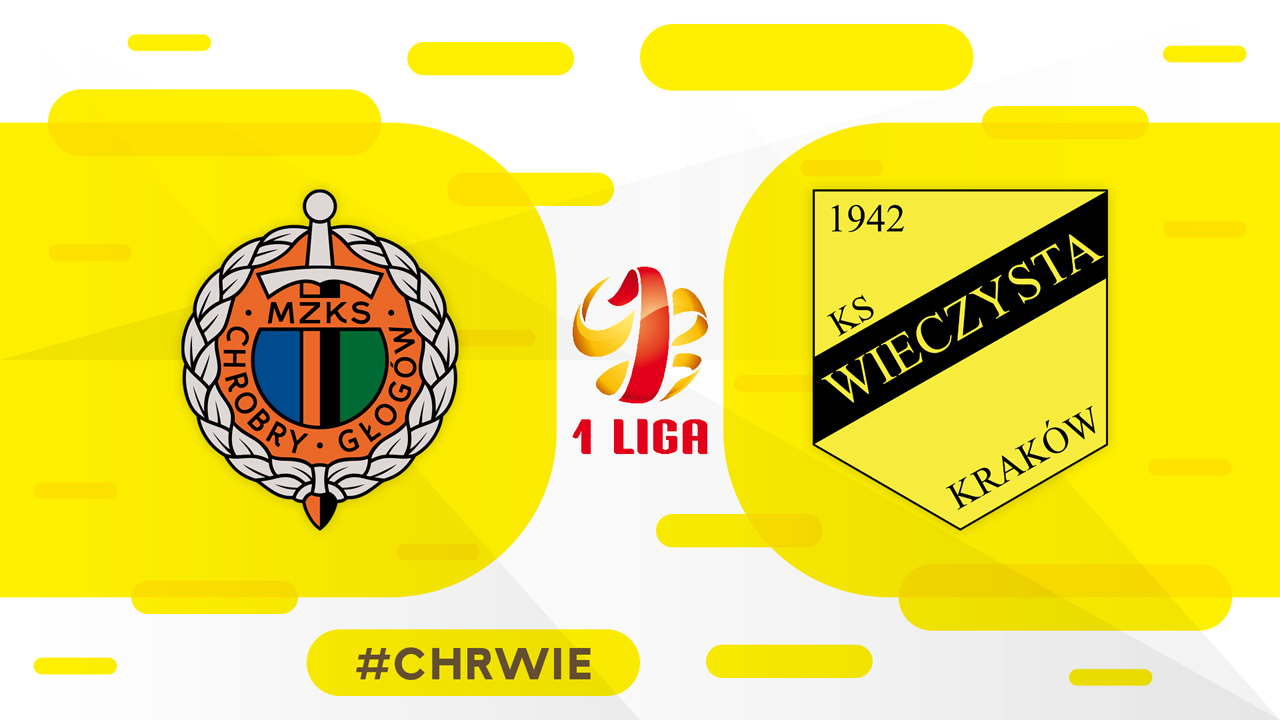 Chrobry Głogów vs Wieczysta Kraków poster Chrobry Głogów vs Wieczysta Kraków poster