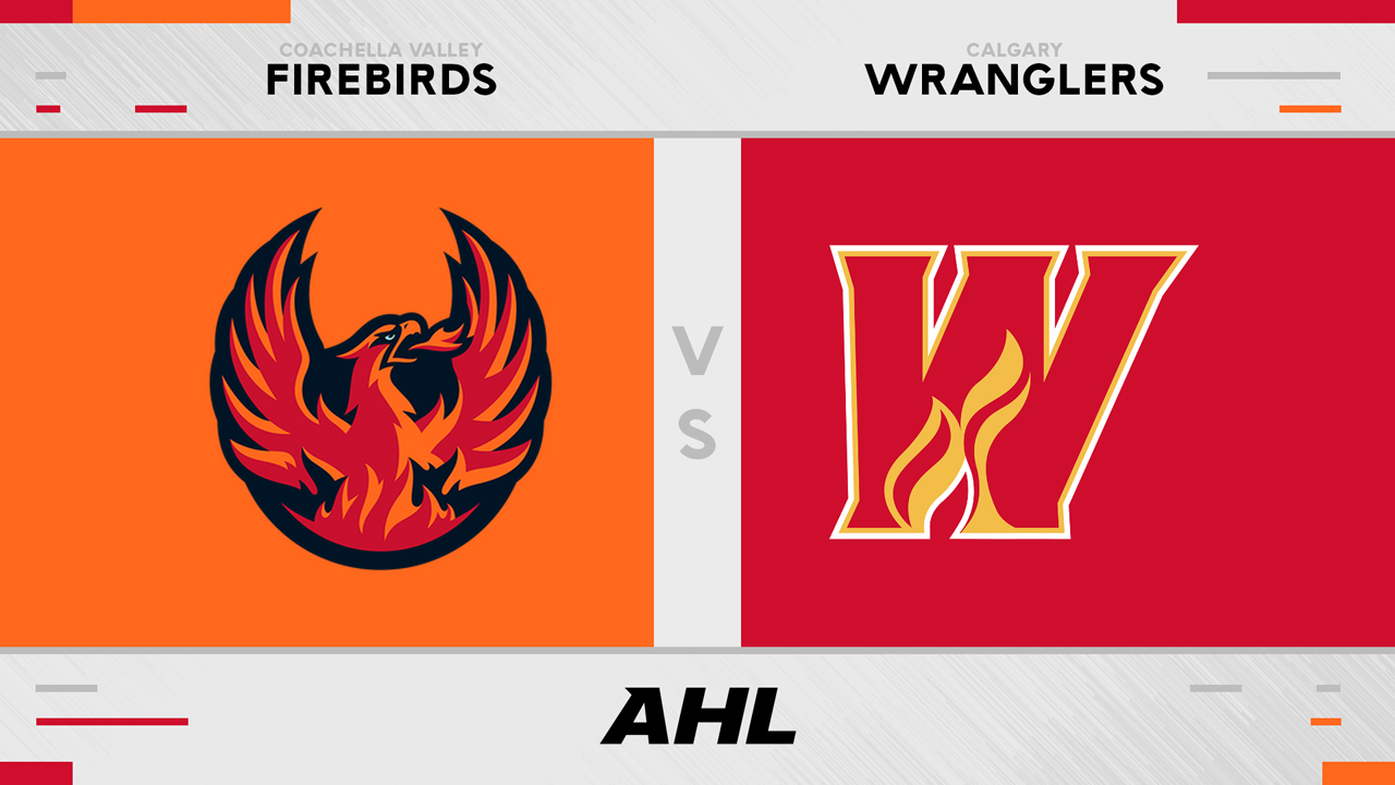 Coachella Valley Firebirds vs Calgary Wranglers poster Coachella Valley Firebirds vs Calgary Wranglers poster