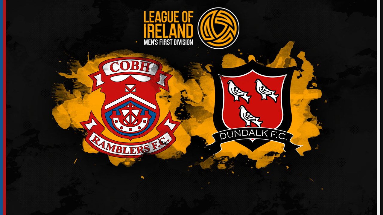Cobh Ramblers vs Dundalk poster