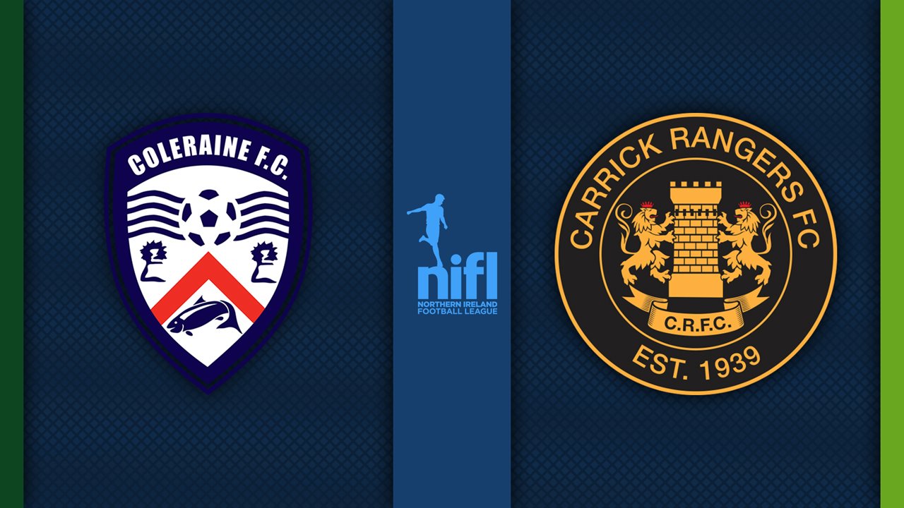 Coleraine vs Carrick Rangers poster Coleraine vs Carrick Rangers poster