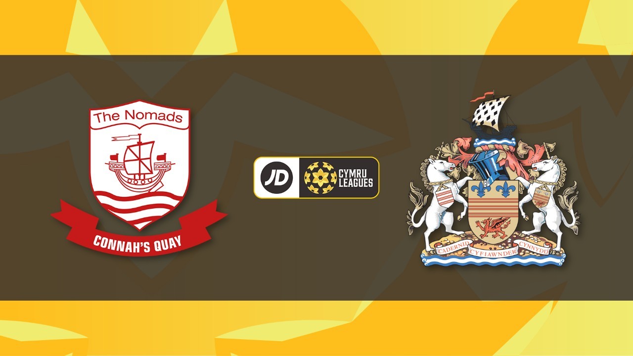 Connah's Quay Nomads vs Barry Town United poster Connah's Quay Nomads vs Barry Town United poster