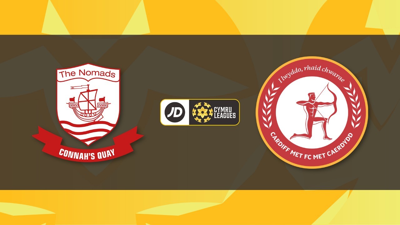 Connah's Quay Nomads vs Cardiff Metropolitan University poster