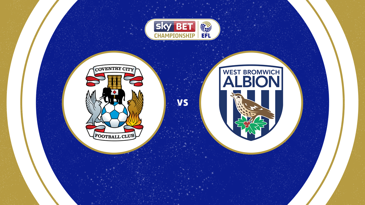 Coventry City vs West Bromwich Albion poster Coventry City vs West Bromwich Albion poster
