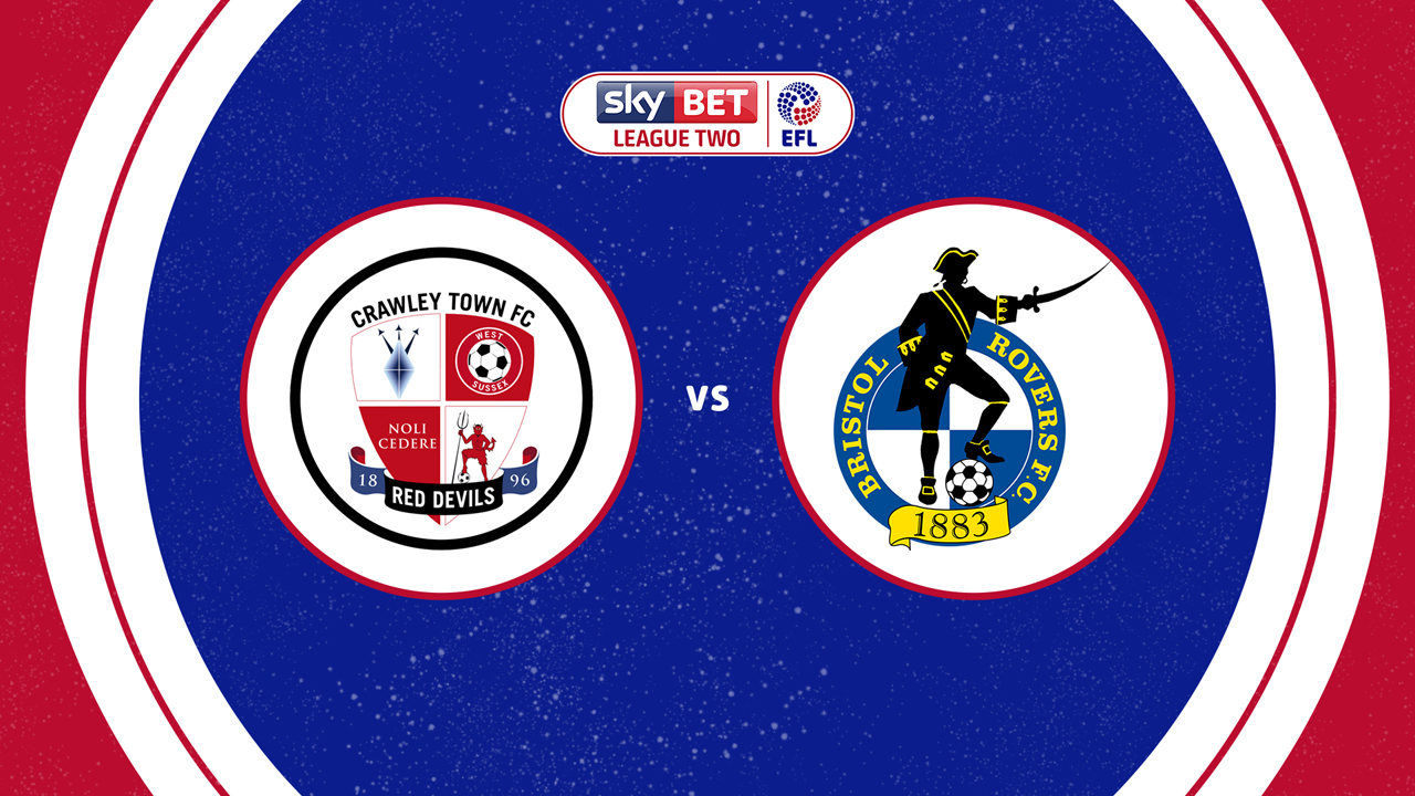 Crawley Town vs Bristol Rovers poster Crawley Town vs Bristol Rovers poster