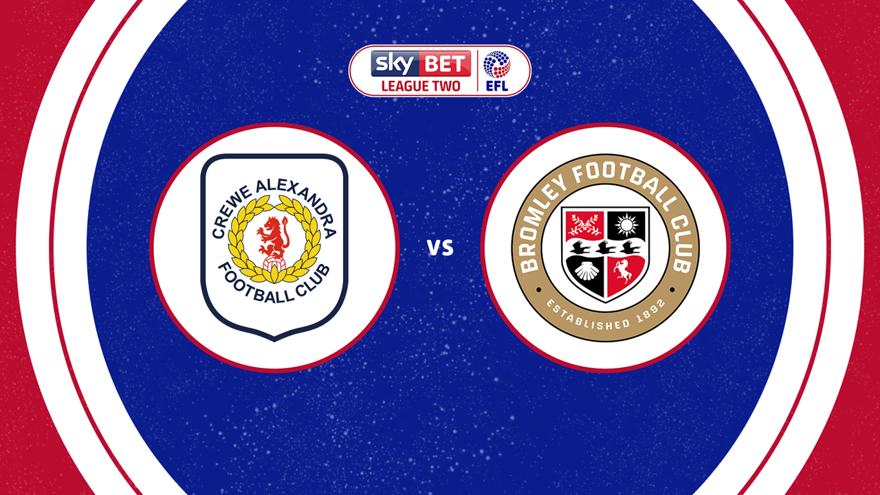 Crewe Alexandra vs Bromley poster