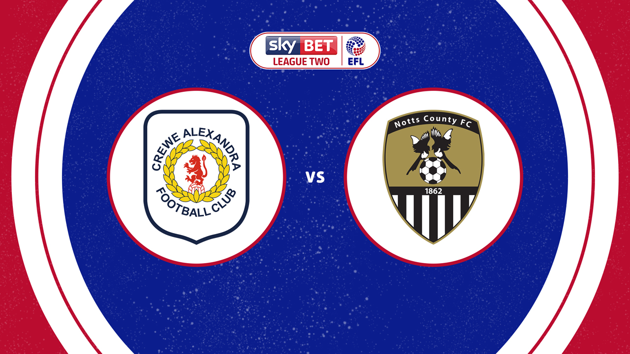 Crewe Alexandra vs Notts County poster Crewe Alexandra vs Notts County poster