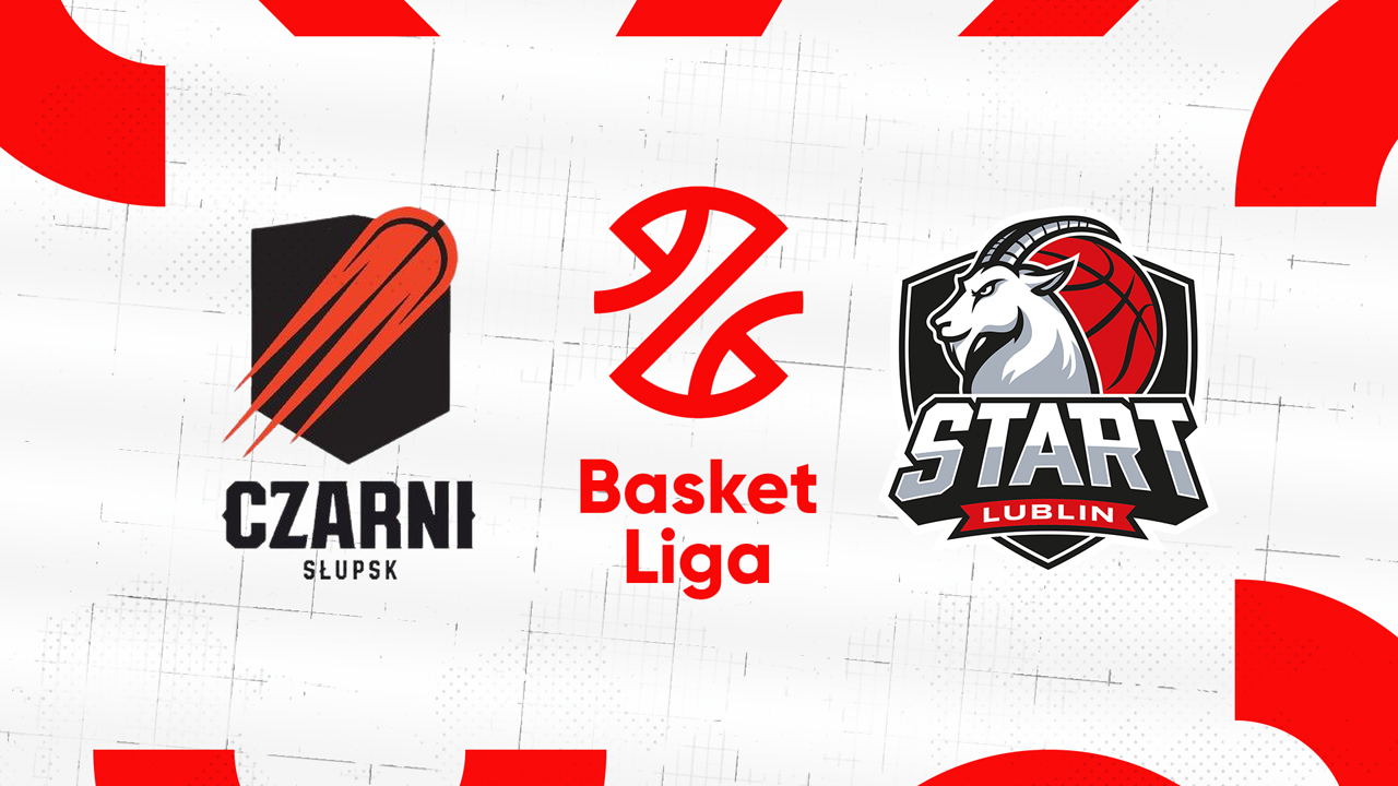 Czarni Słupsk vs Start Lublin poster