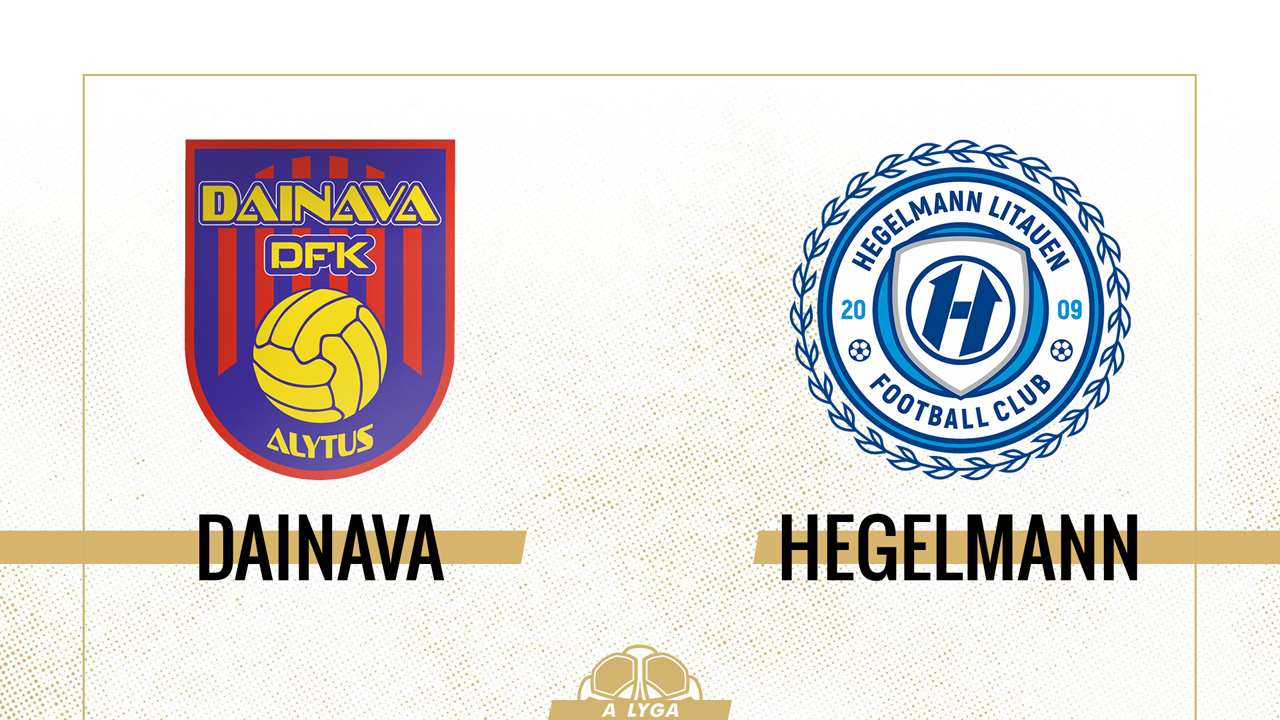 Dainava vs Hegelmann Litauen poster