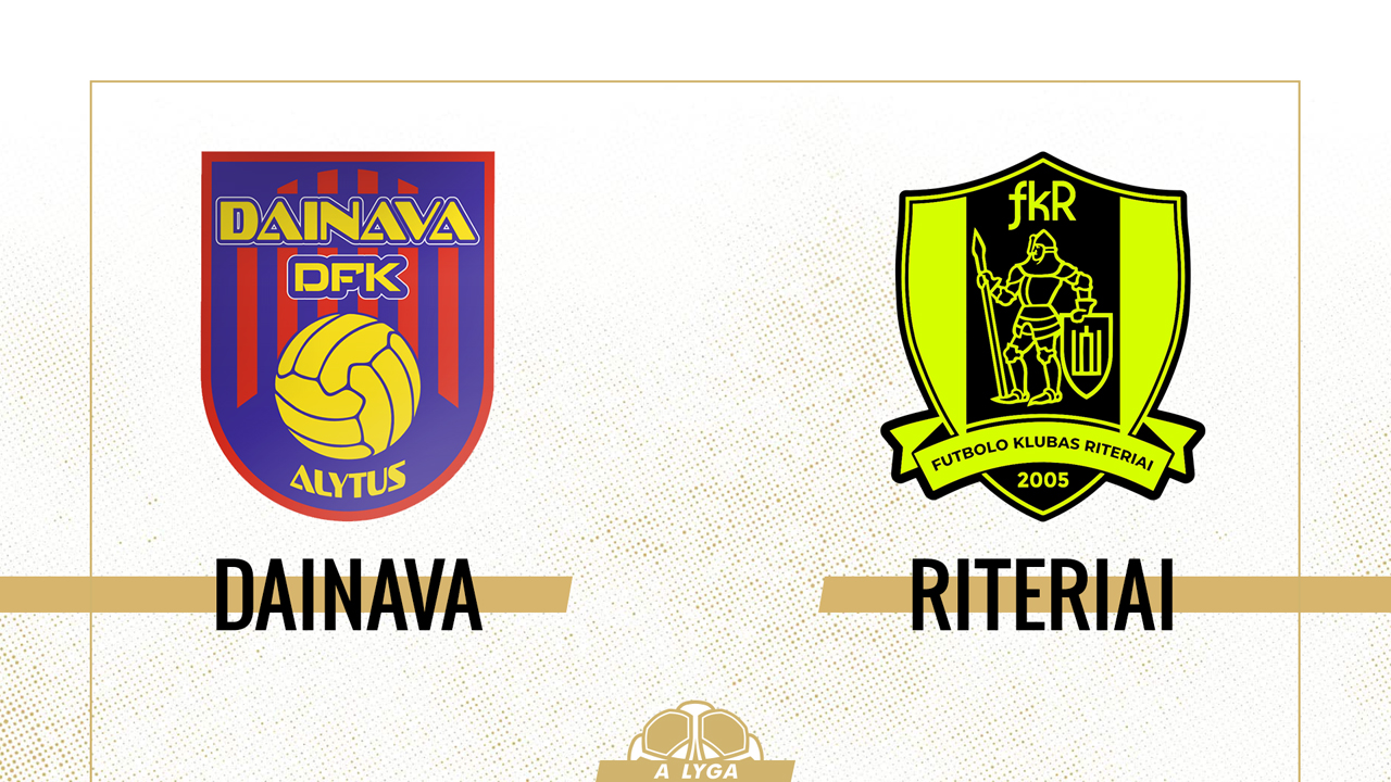 Dainava vs Riteriai poster