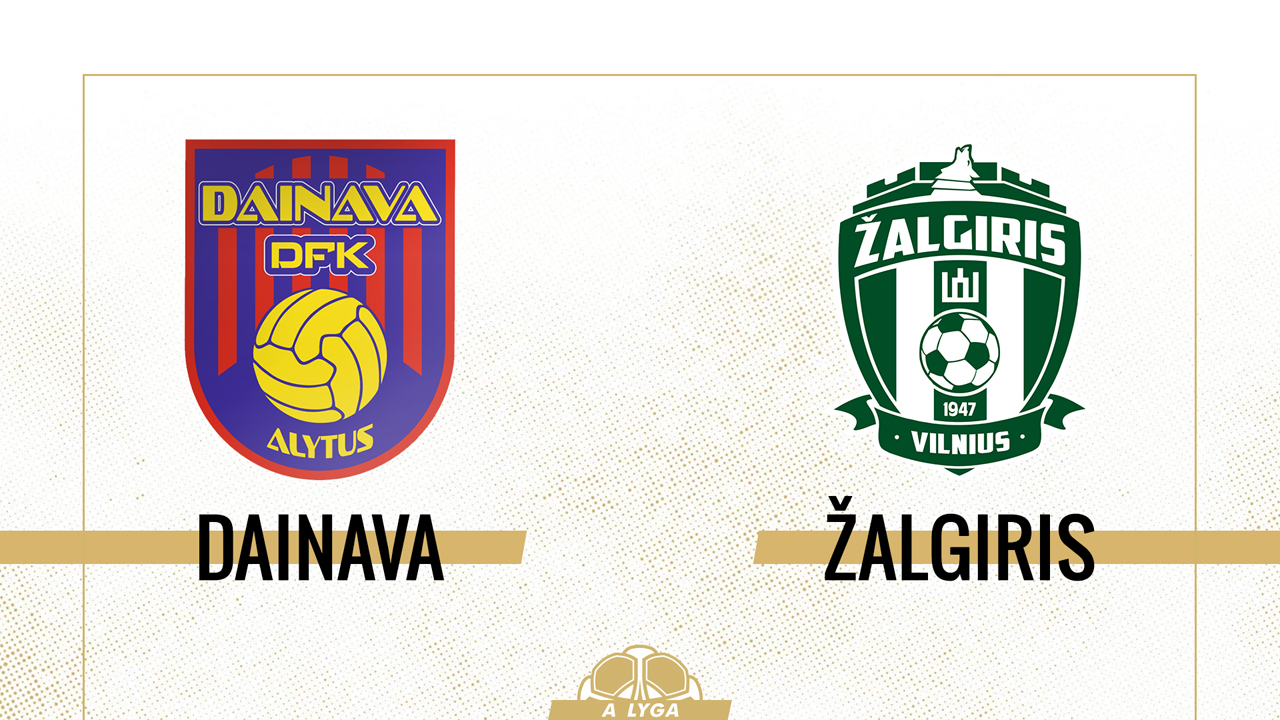 Dainava vs Žalgiris Vilnius poster Dainava vs Žalgiris Vilnius poster