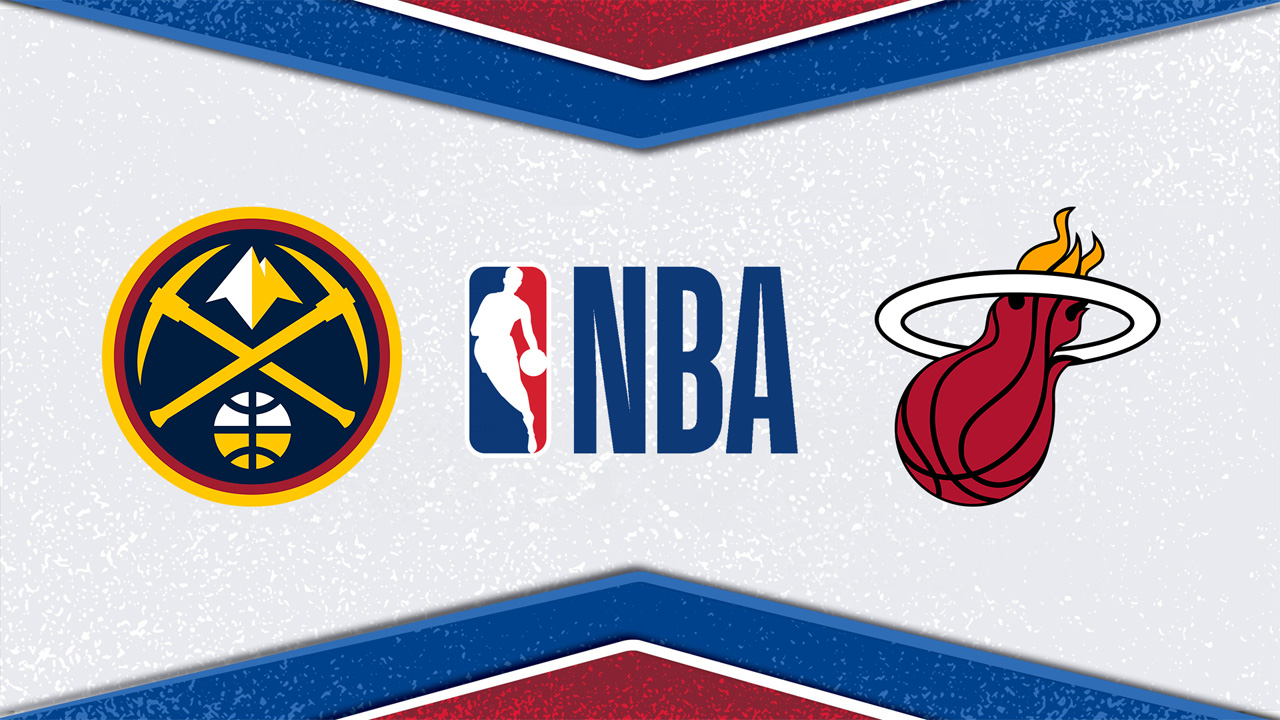 Denver Nuggets vs Miami Heat poster