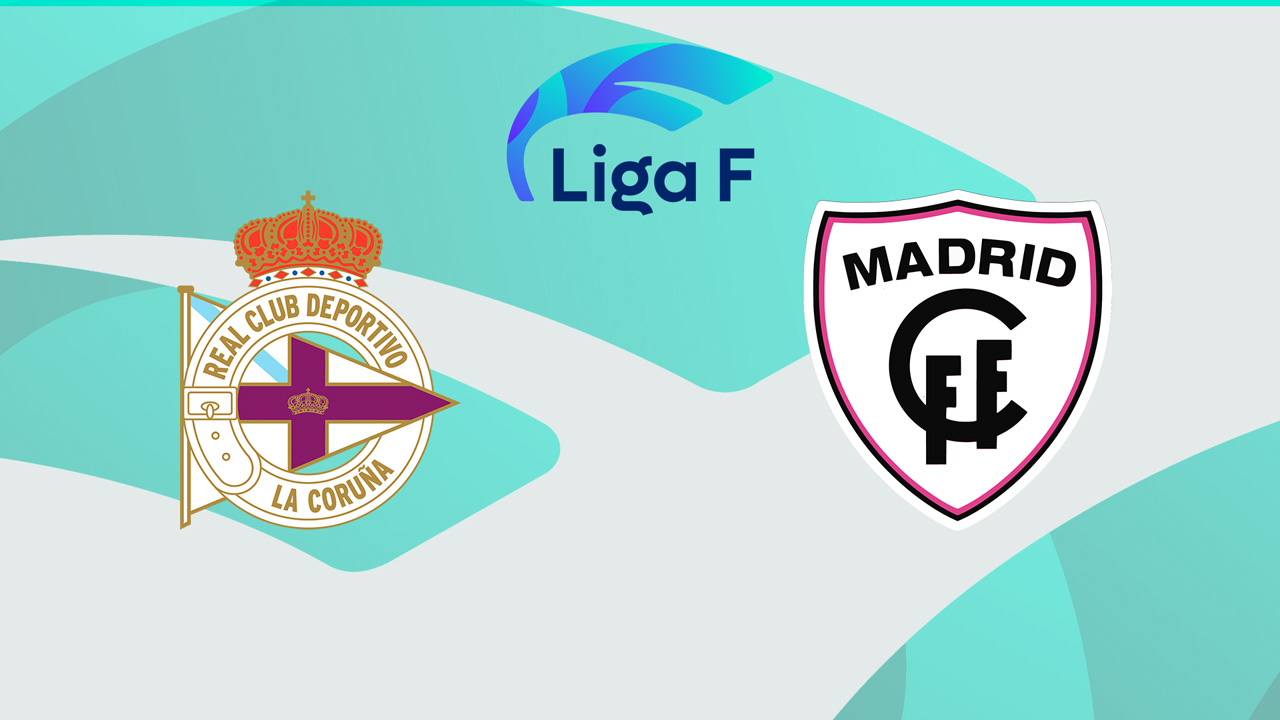 Deportivo de La Coruña Women vs Madrid CFF poster Deportivo de La Coruña Women vs Madrid CFF poster