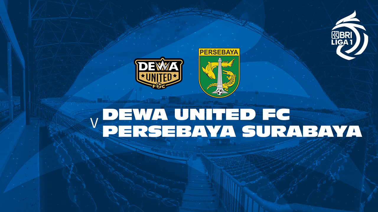 Dewa United Banten vs Persebaya Surabaya poster
