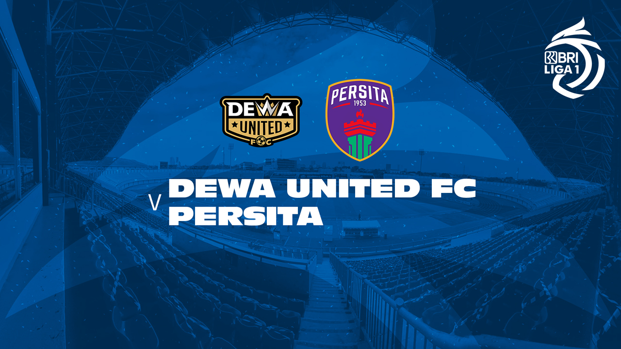 Dewa United Banten vs Persita Tangerang poster