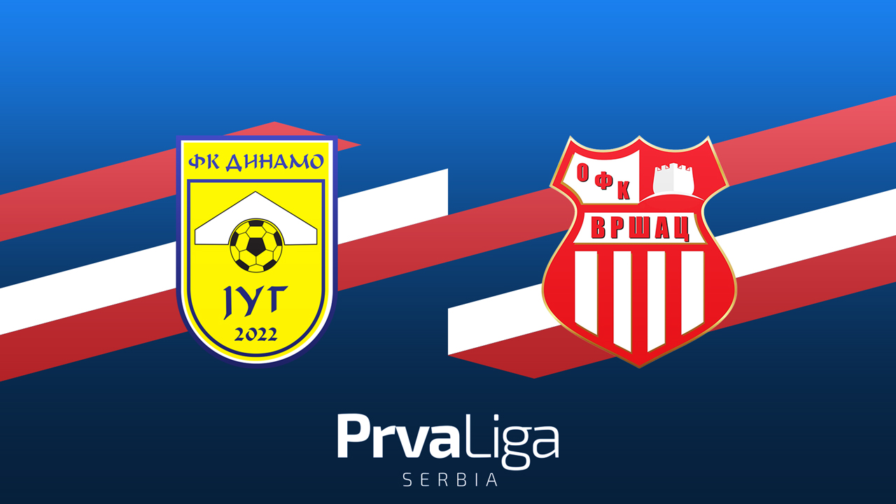 Dinamo Jug vs Vršac poster