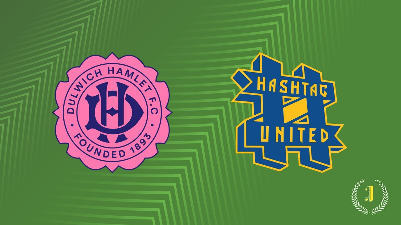 Dulwich Hamlet vs Hashtag United poster Dulwich Hamlet vs Hashtag United poster