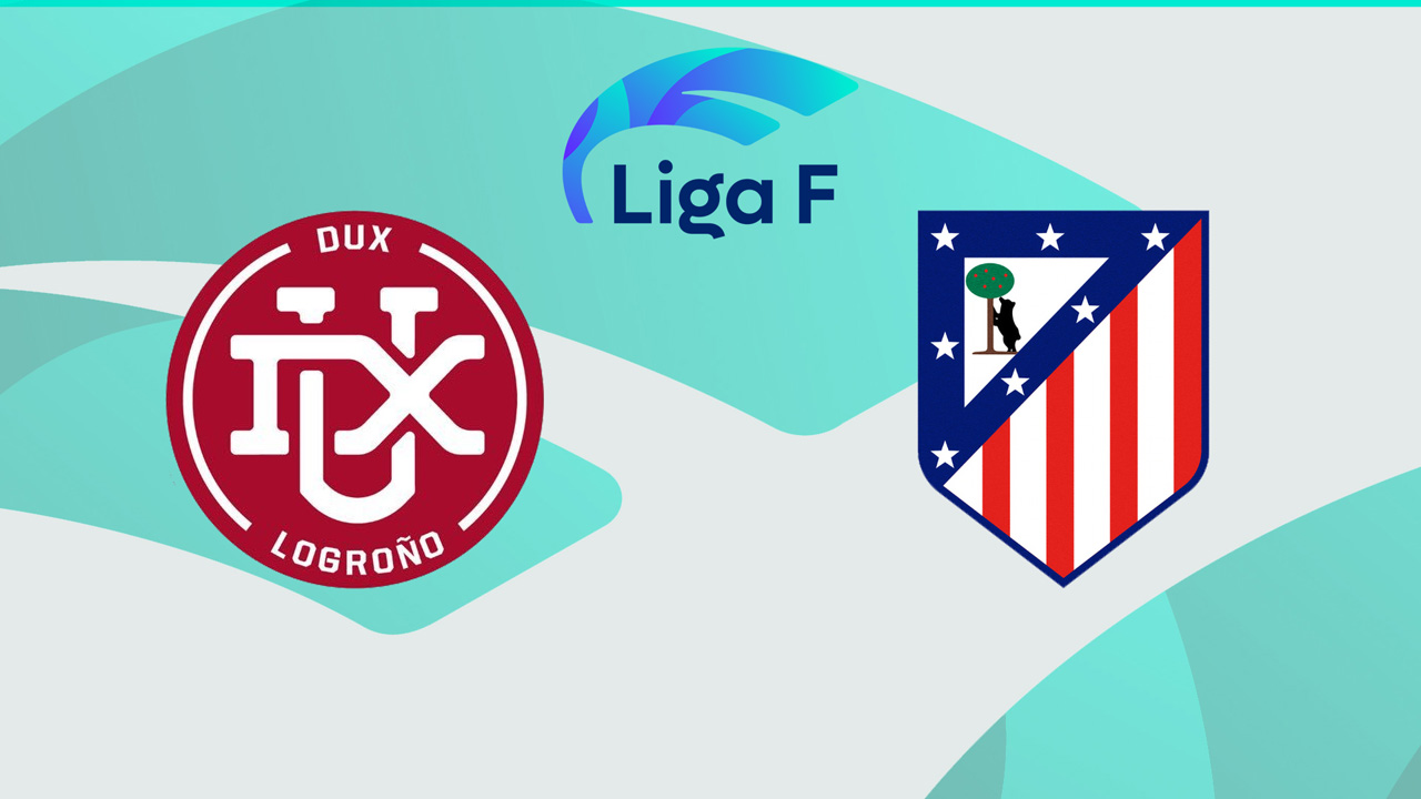 DUX Logroño vs Atlético Madrid Femenino poster