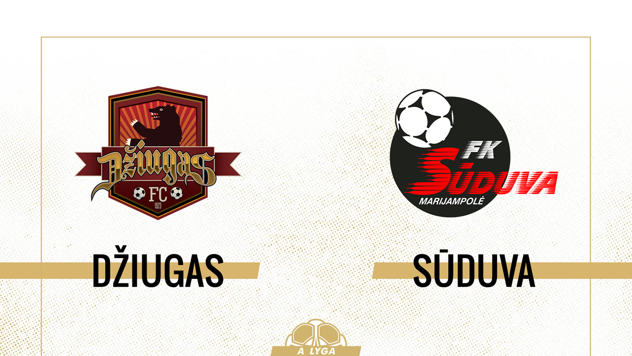 Džiugas Telšiai vs Sūduva poster