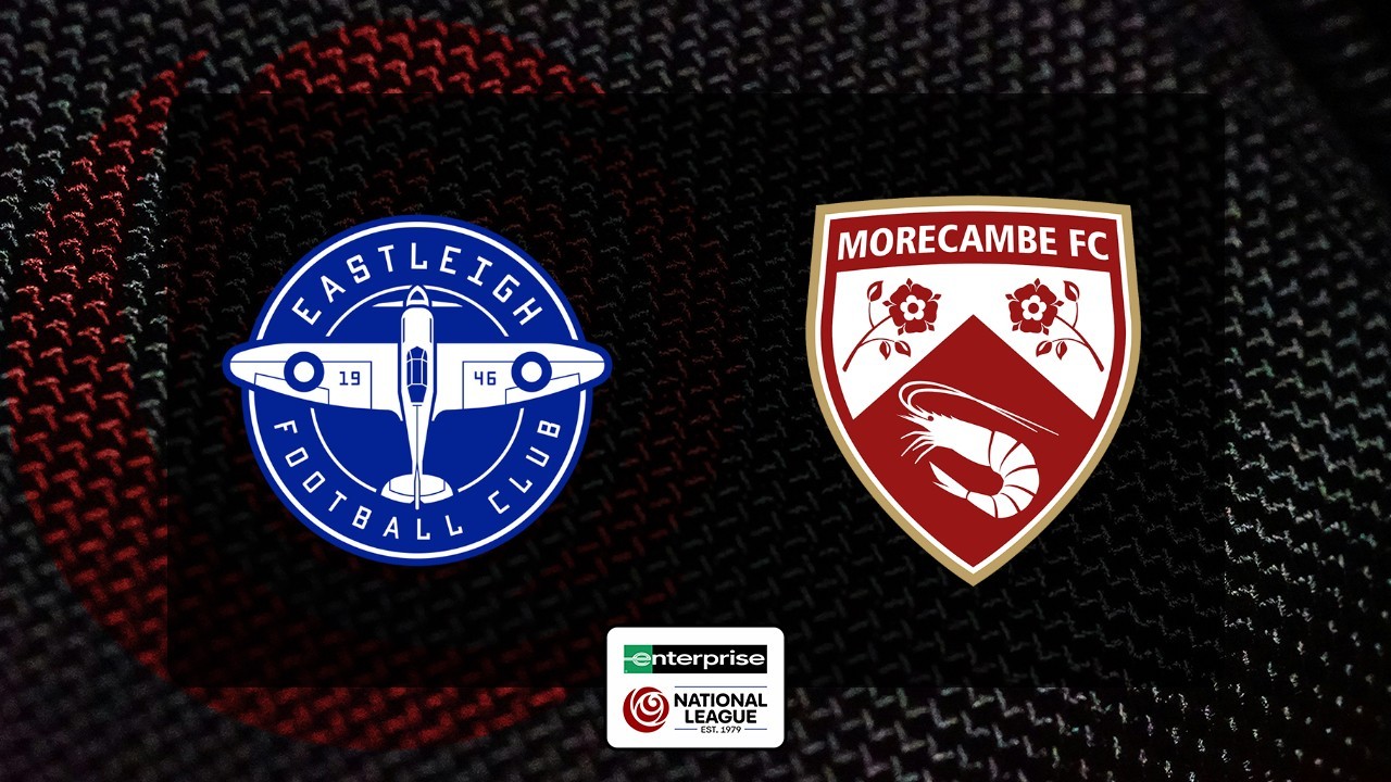 Eastleigh vs Morecambe poster
