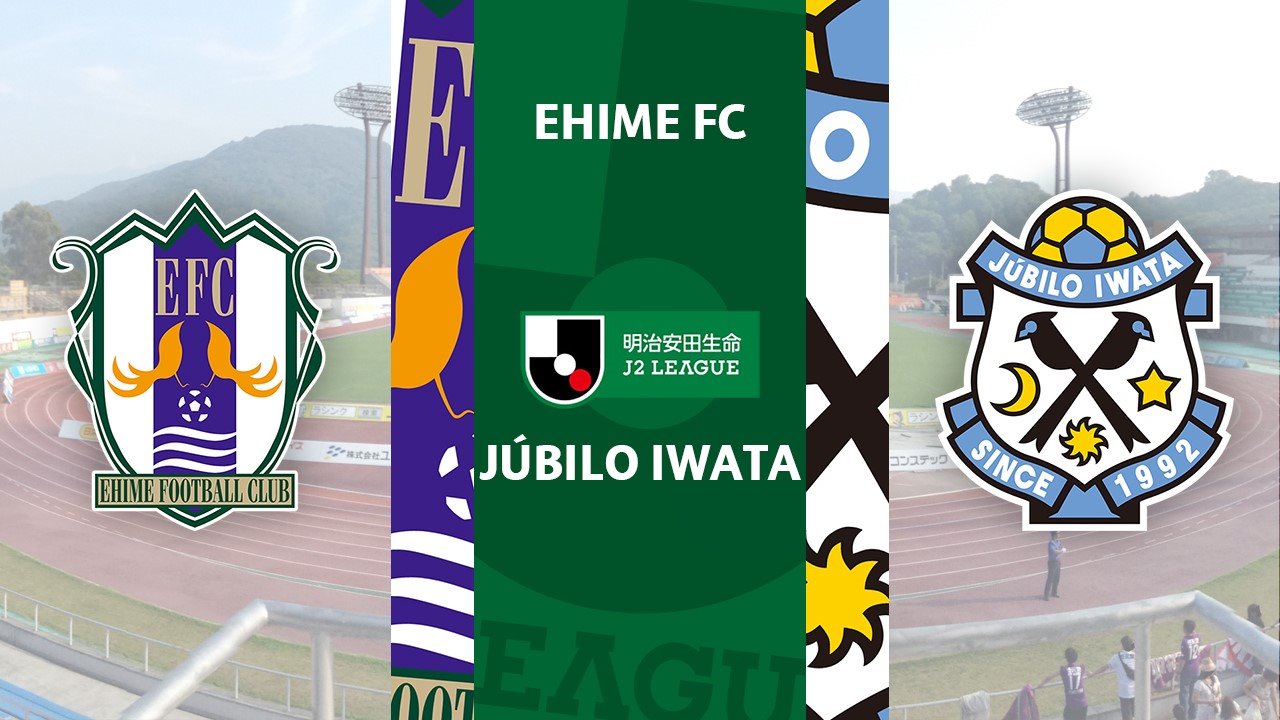 Ehime FC vs Júbilo Iwata poster