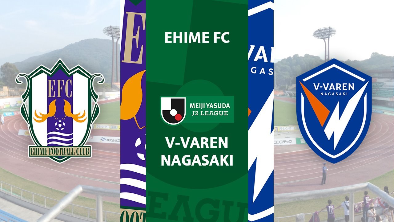 Ehime FC vs V-Varen Nagasaki poster