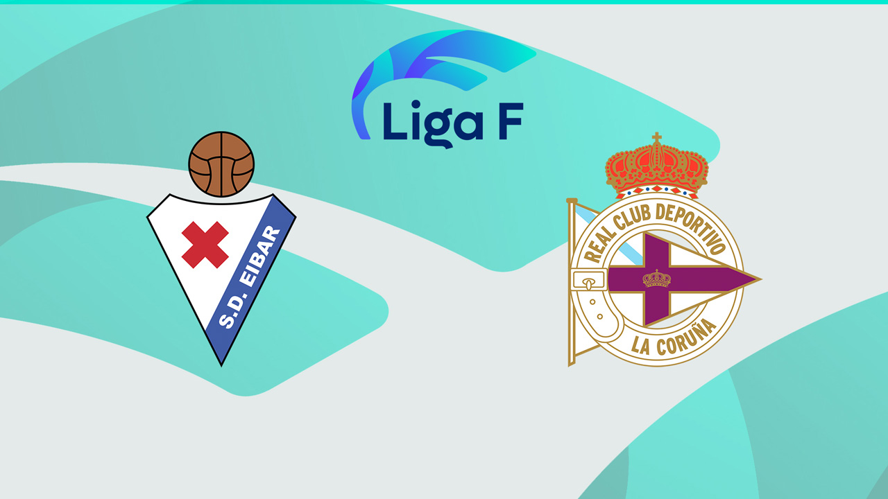 Eibar Women vs Deportivo de La Coruña Women poster