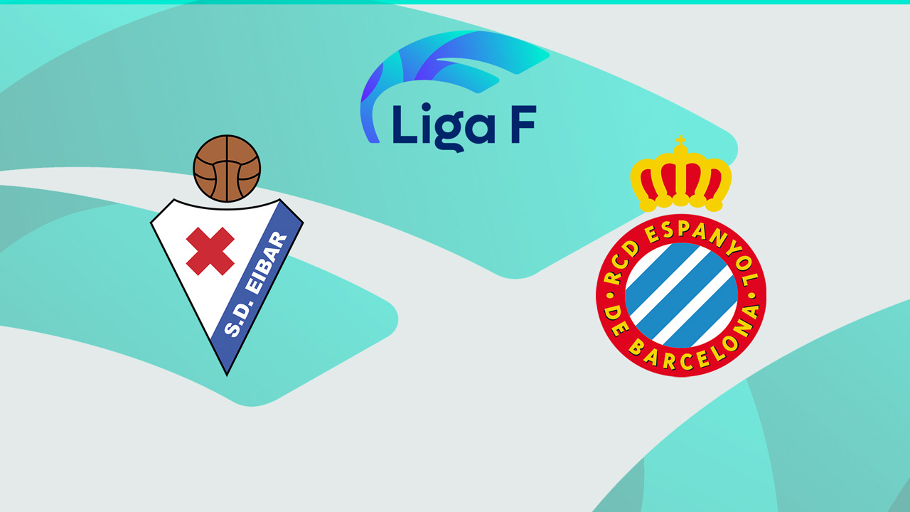 Eibar Women vs Espanyol Femení poster Eibar Women vs Espanyol Femení poster