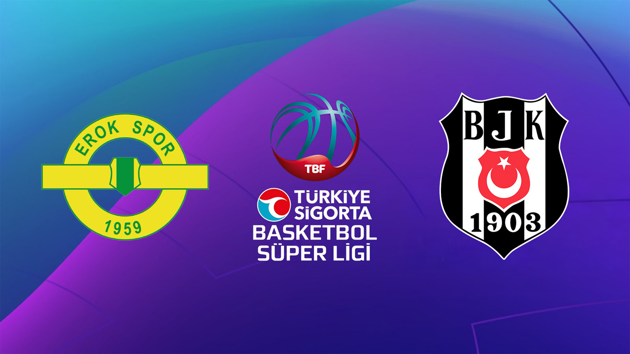 Esenler Erokspor Basketball vs Besiktas Basketbol poster