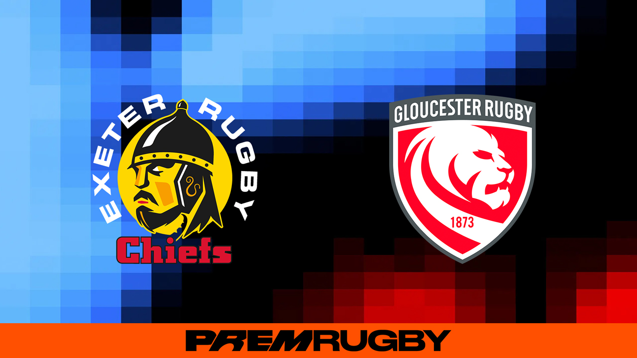 Exeter Chiefs vs Gloucester poster
