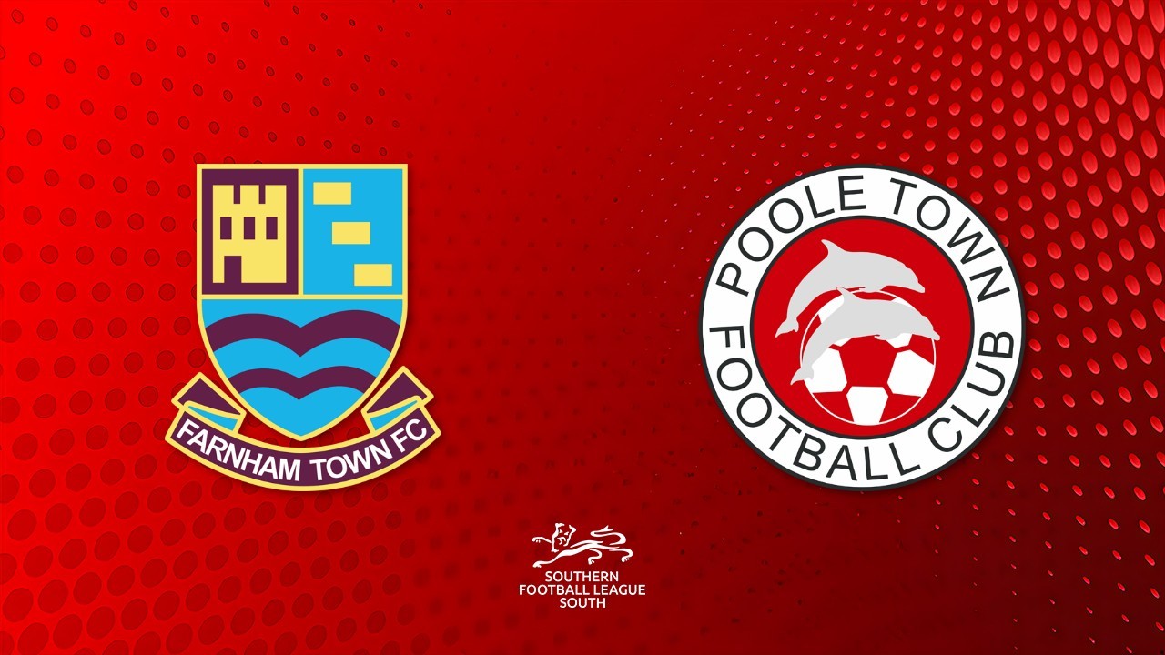 Farnham Town vs Poole Town poster