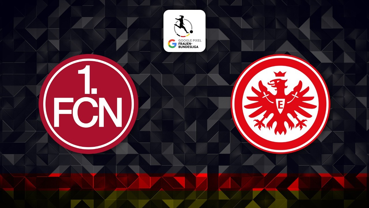 FC Nürnberg Women vs Eintracht Frankfurt Women poster FC Nürnberg Women vs Eintracht Frankfurt Women poster