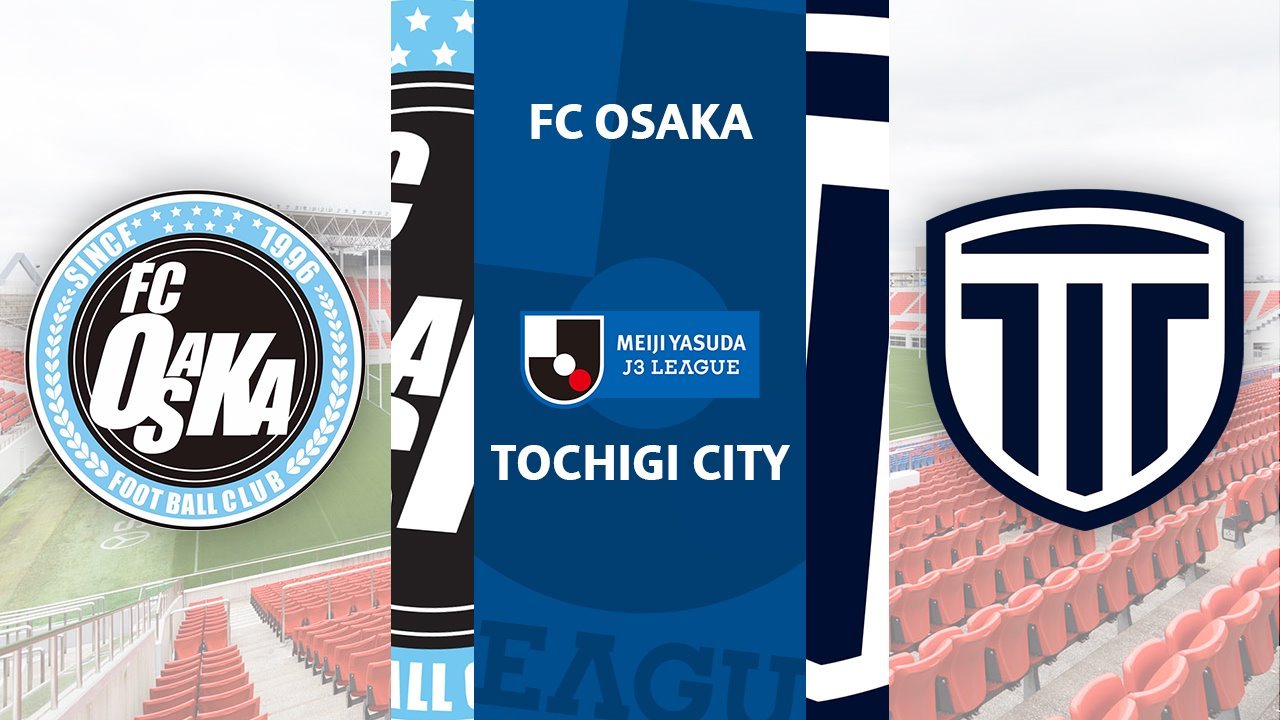 FC Osaka vs Tochigi City poster