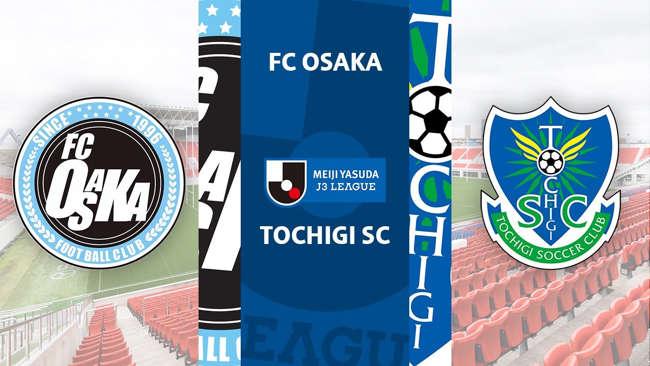 FC Osaka vs Tochigi SC poster