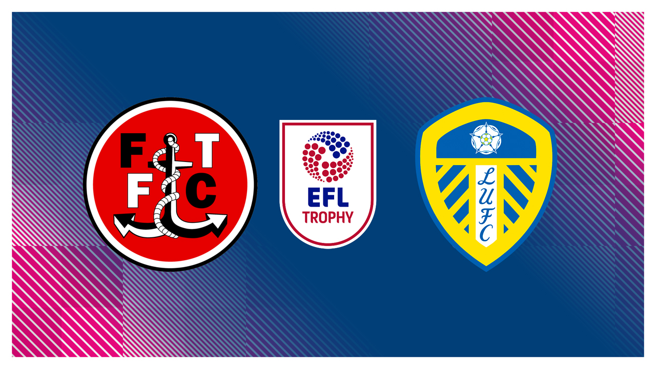 Fleetwood Town vs Leeds United U21 poster Fleetwood Town vs Leeds United U21 poster