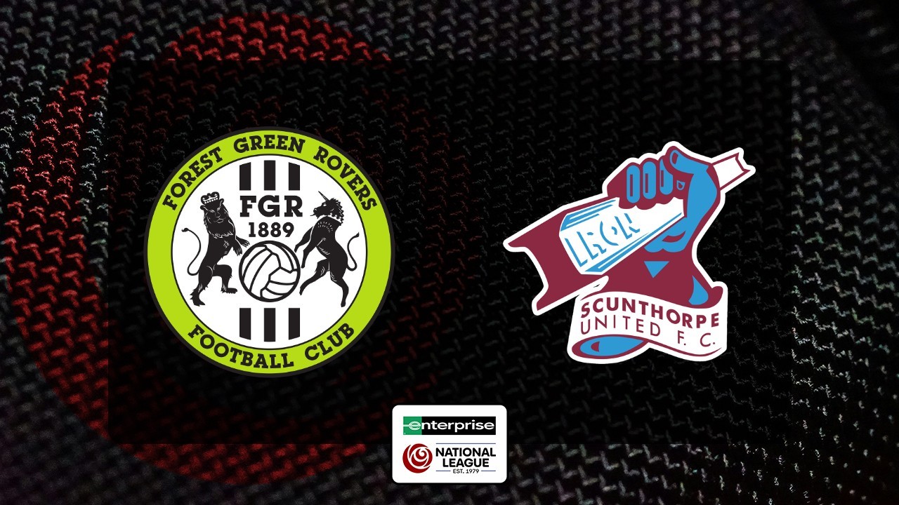 Forest Green Rovers vs Scunthorpe United poster